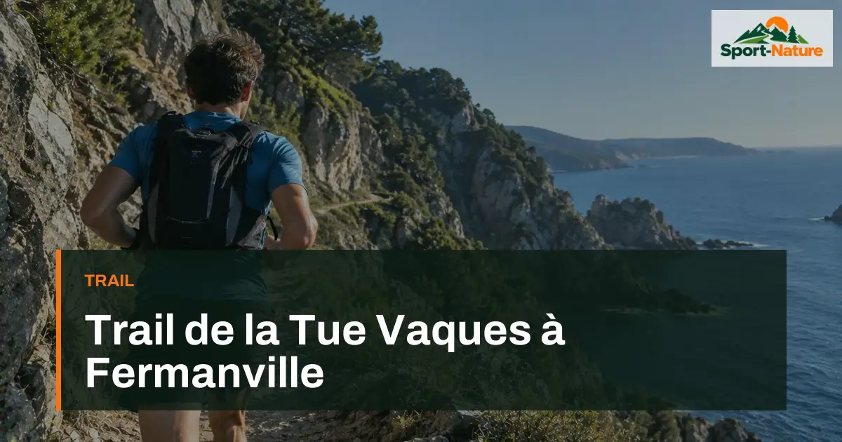 Trail de la Tue Vaques à Fermanville