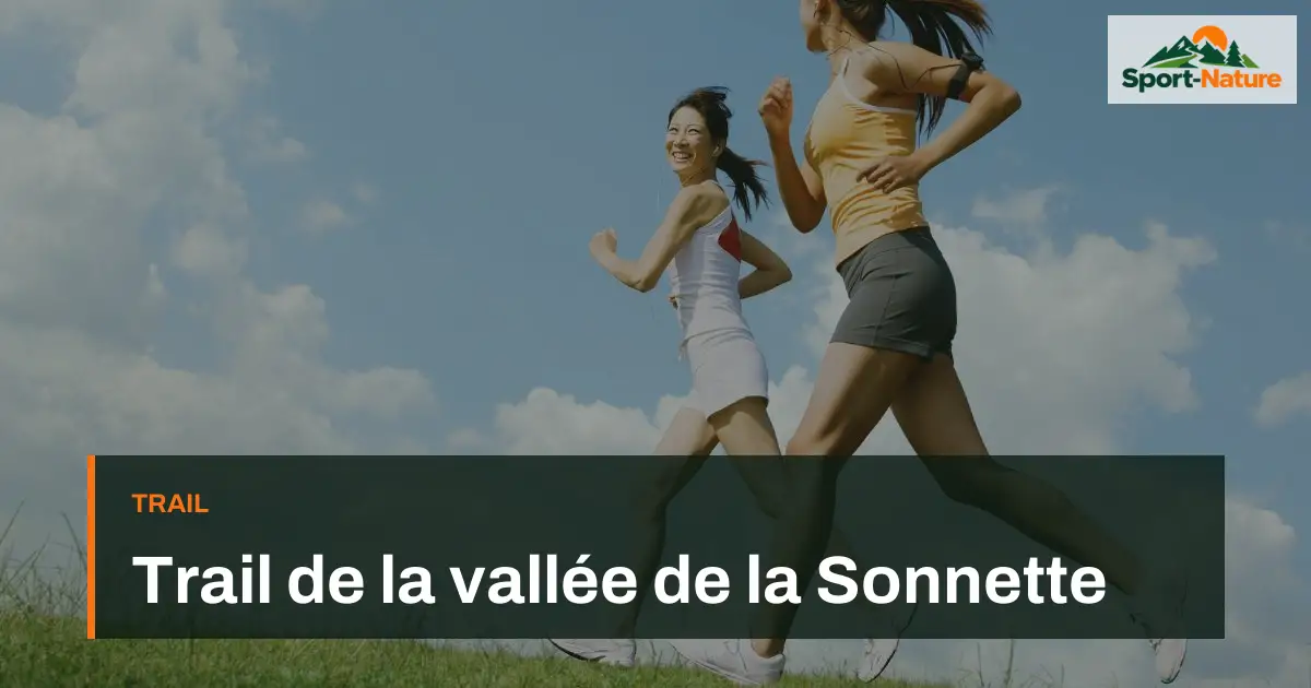 Trail de la vallée de la Sonnette