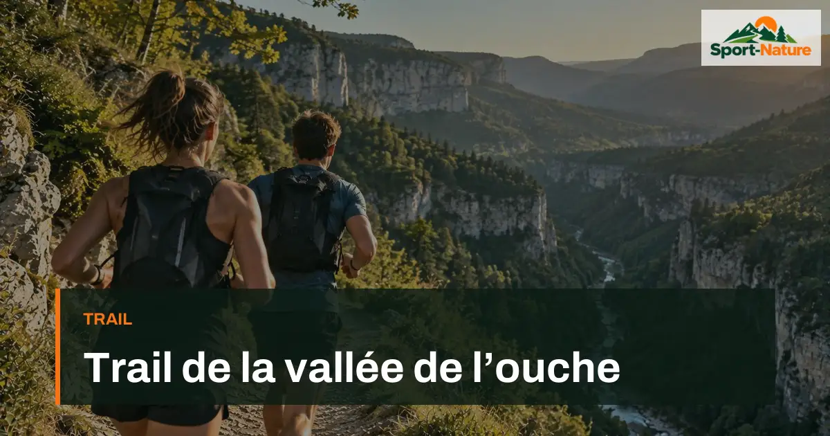 Trail de la vallée de l’ouche