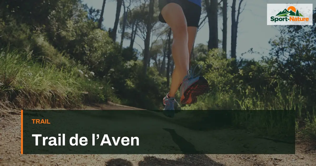 Trail de l’Aven
