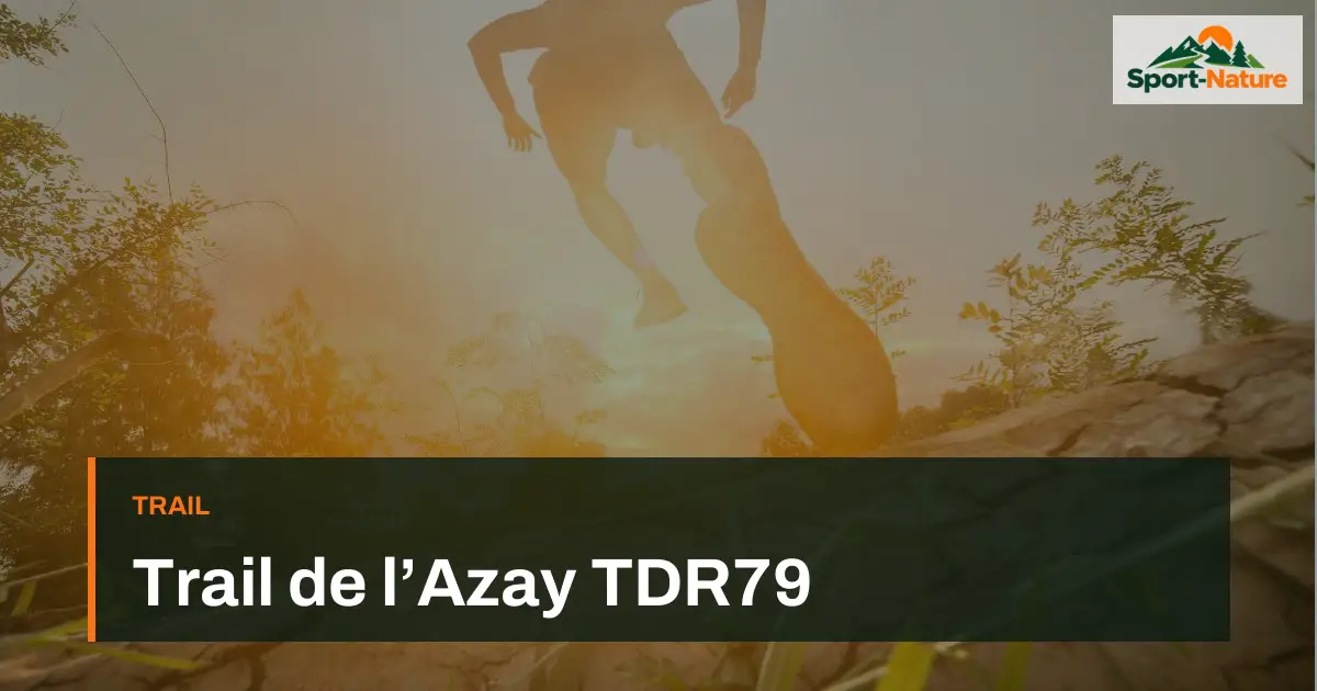 Trail de l’Azay TDR79