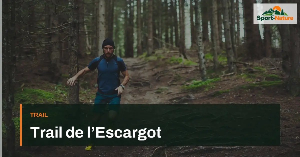 Trail de l’Escargot