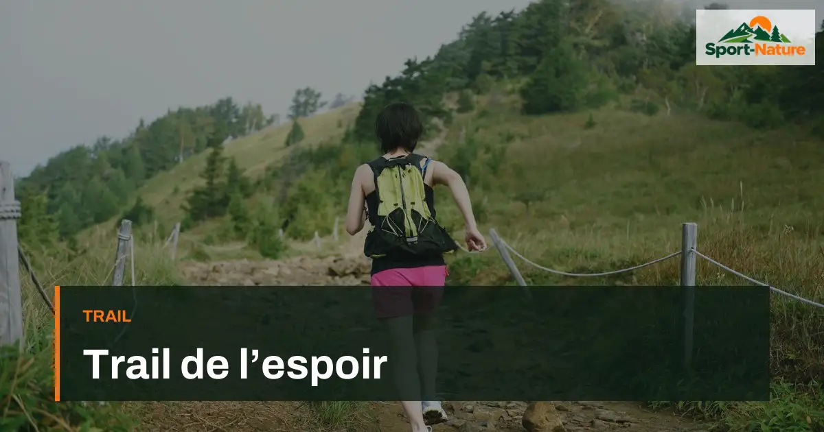 Trail de l’espoir