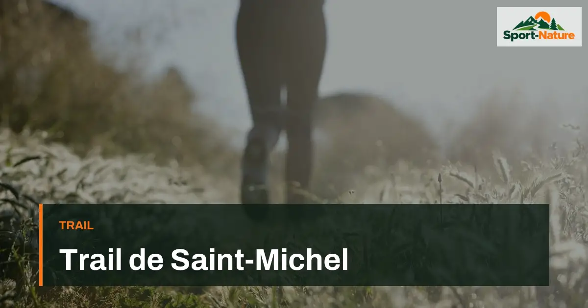 Trail de Saint-Michel