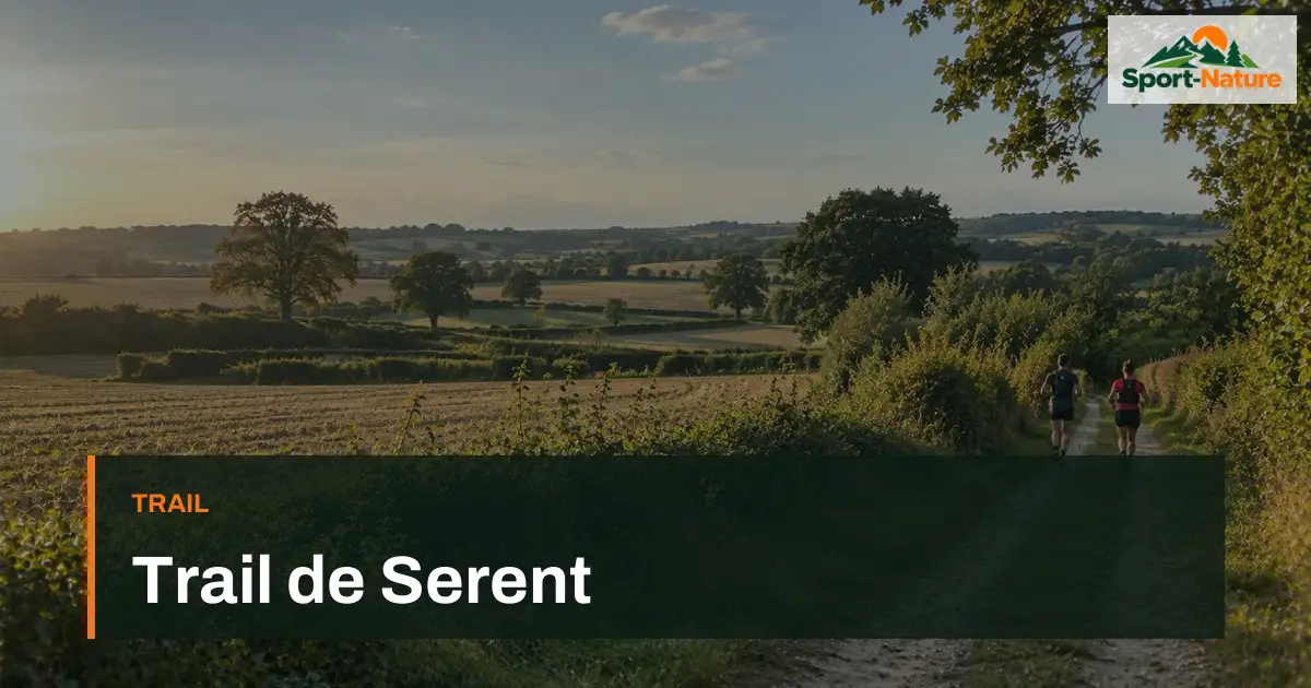 Trail de Serent