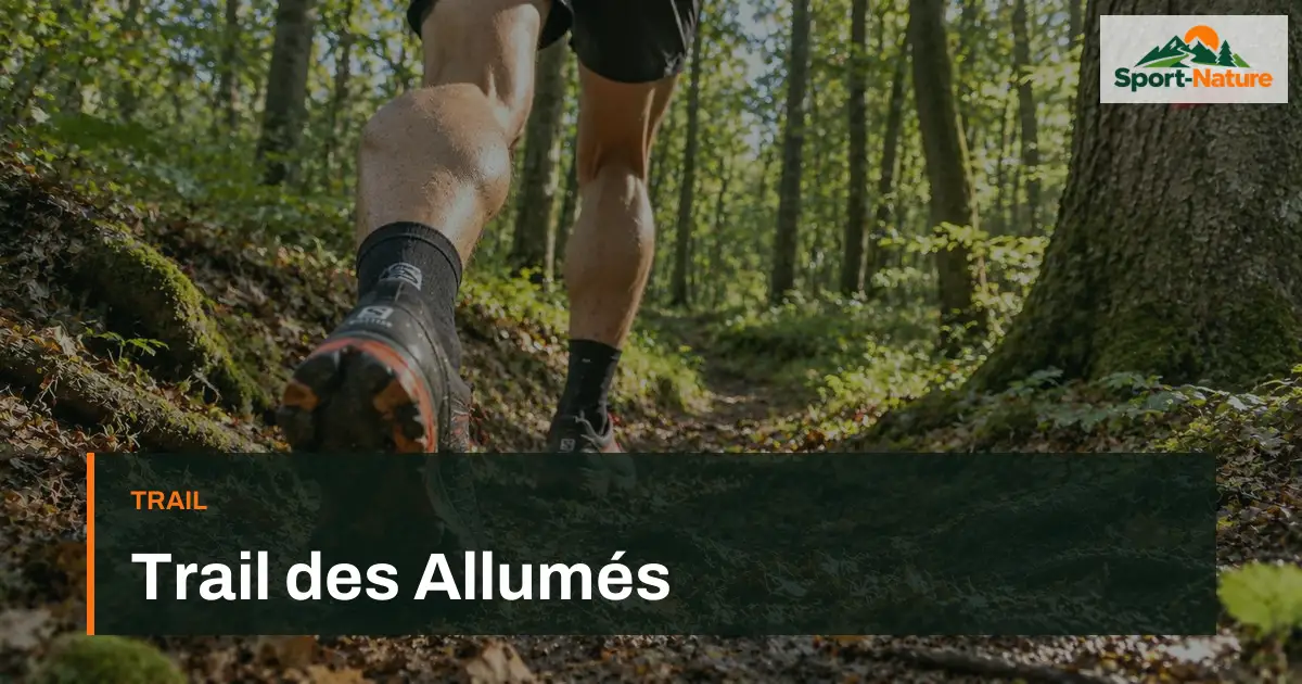Trail des Allumés
