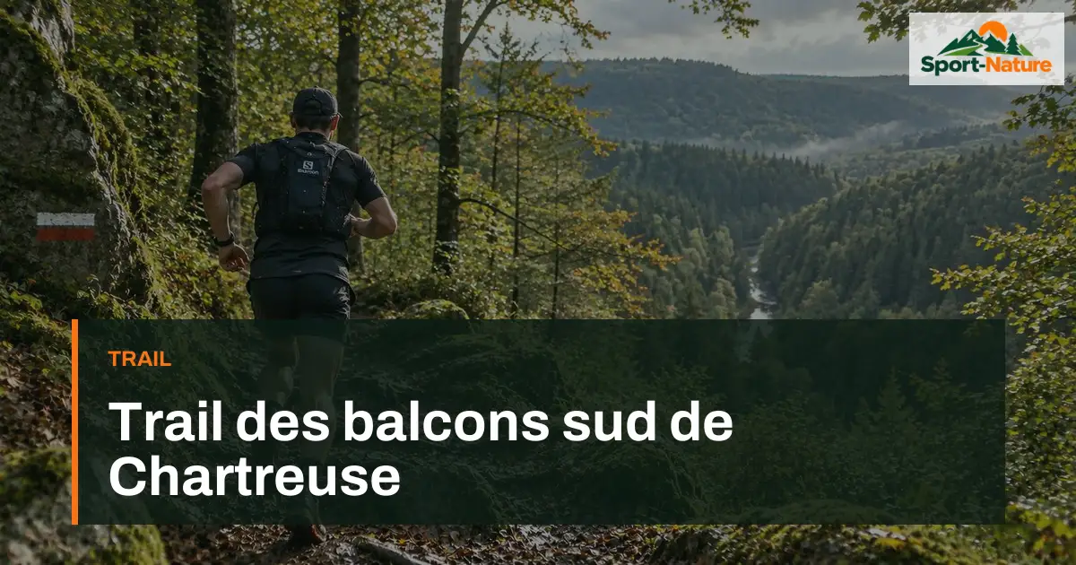Trail des balcons sud de Chartreuse