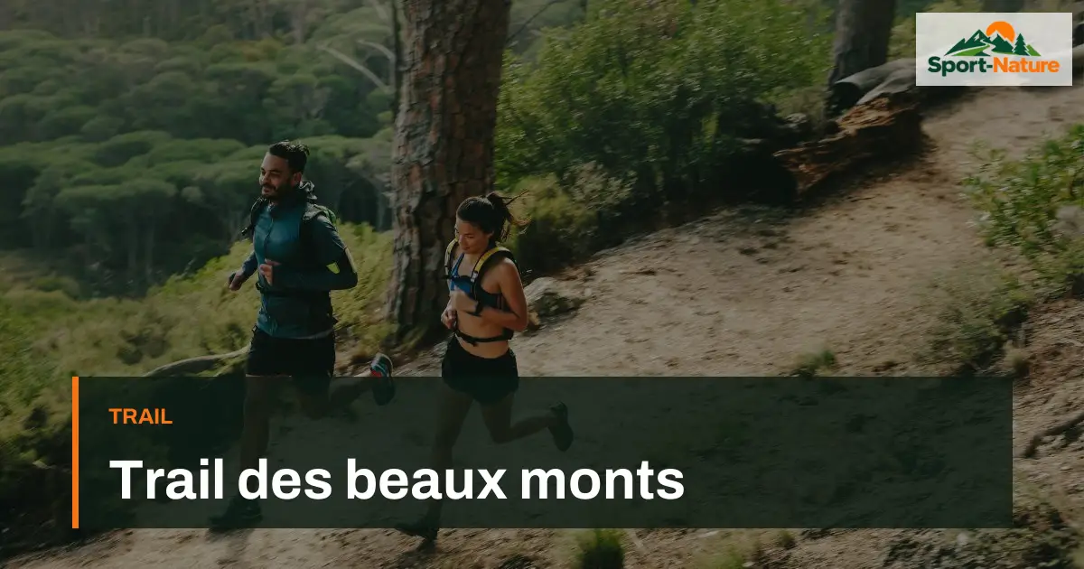 Trail des beaux monts