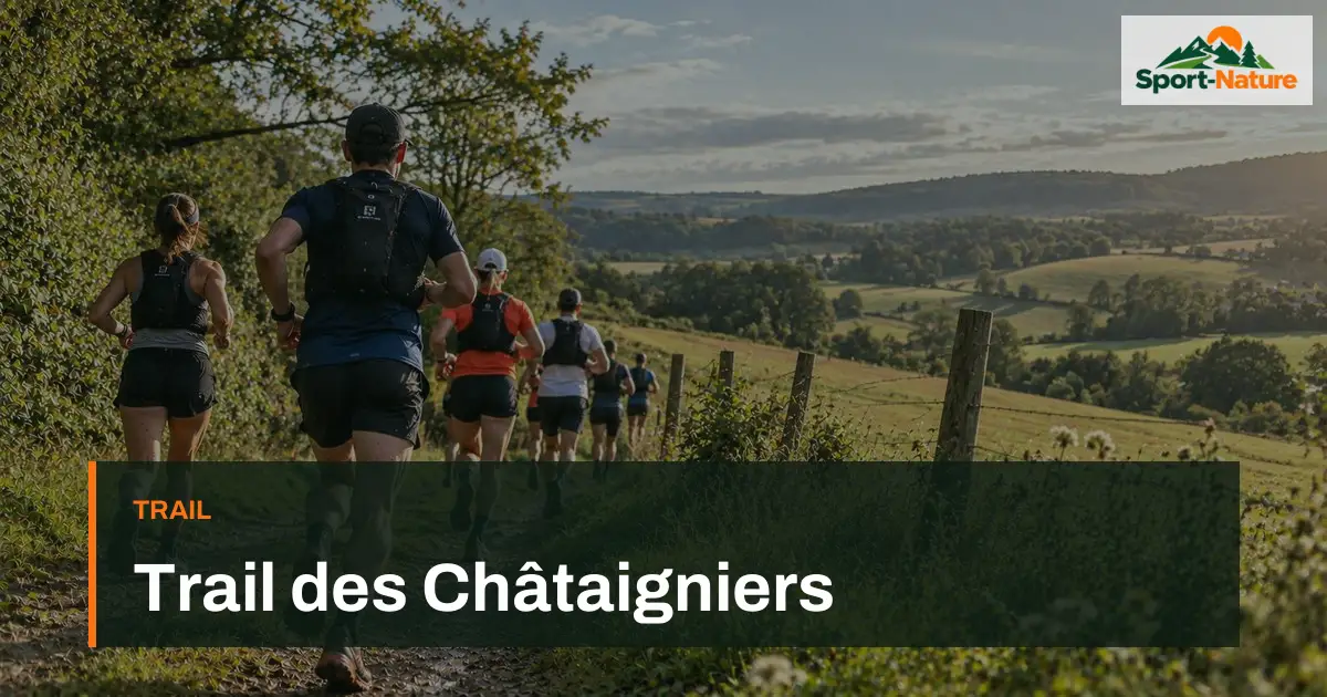 Trail des Châtaigniers