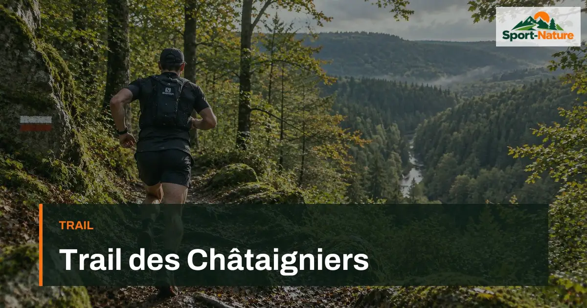 Trail des Châtaigniers