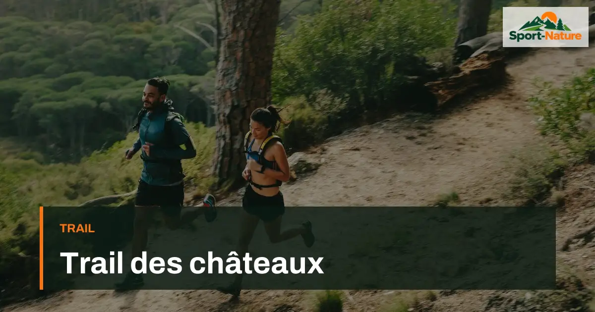 Trail des châteaux