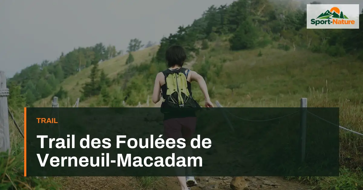 Trail des Foulées de Verneuil-Macadam