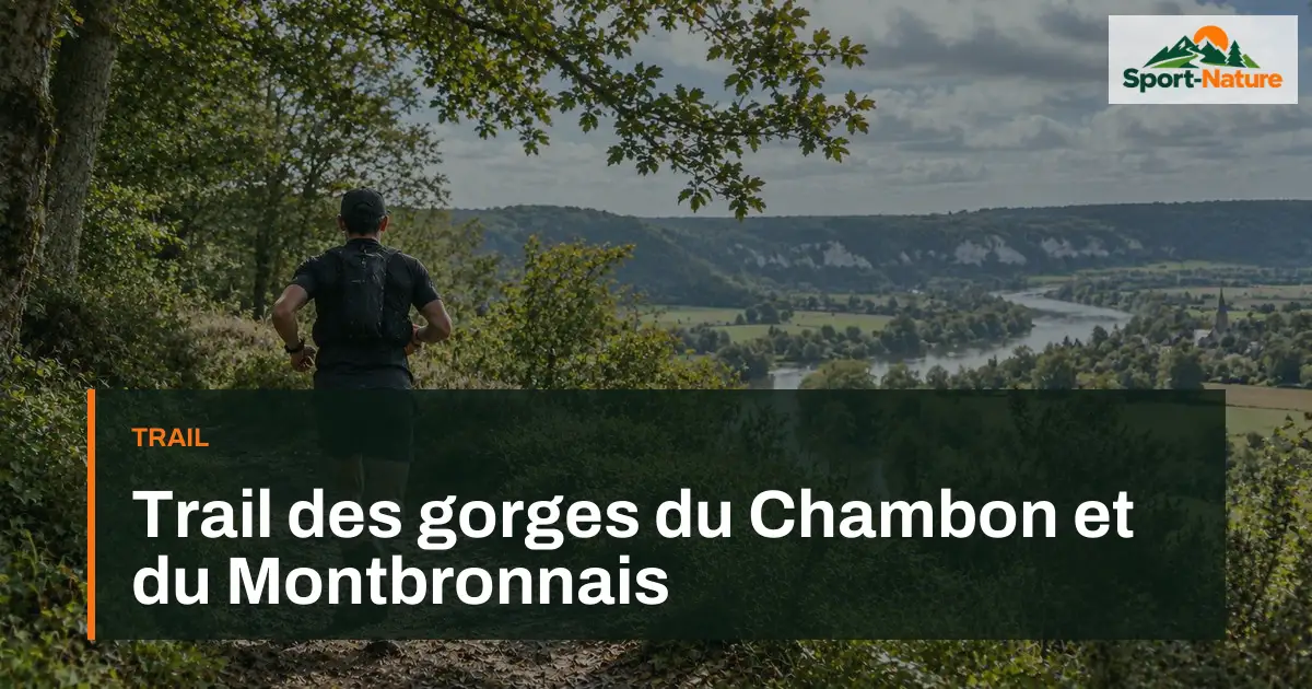 Trail des gorges du Chambon et du Montbronnais