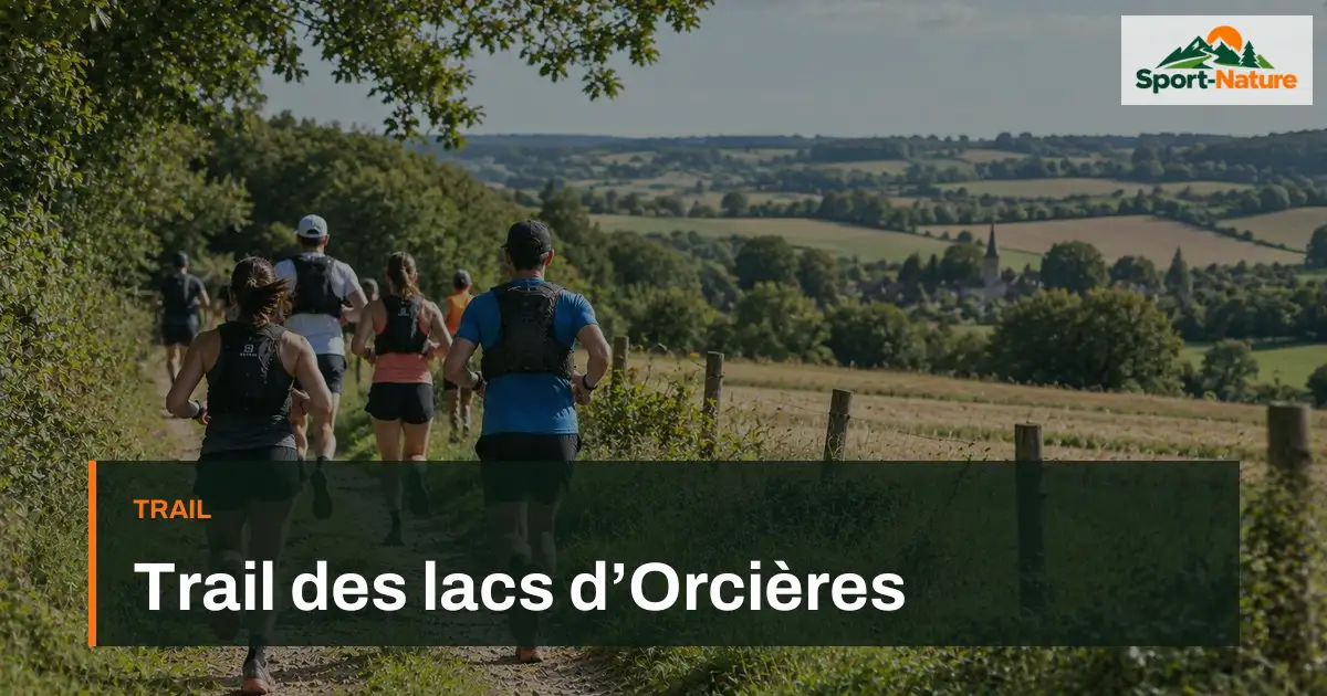 Trail des lacs d’Orcières