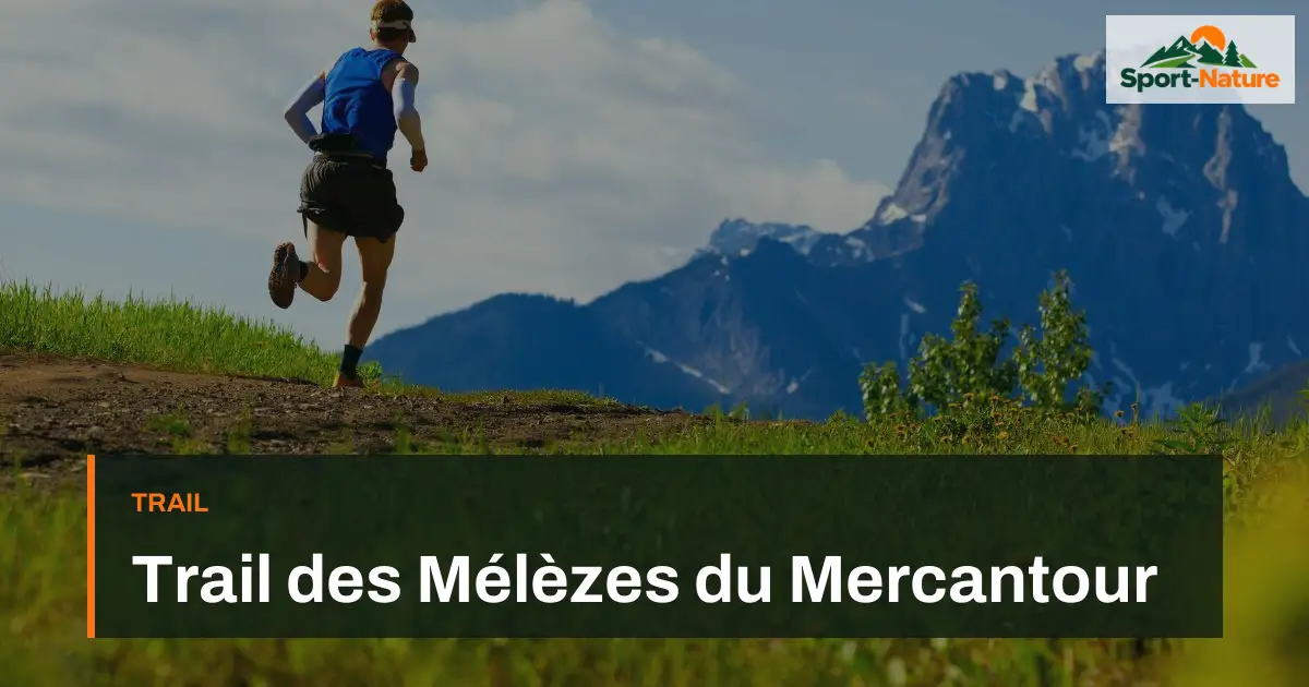 Trail des Mélèzes du Mercantour
