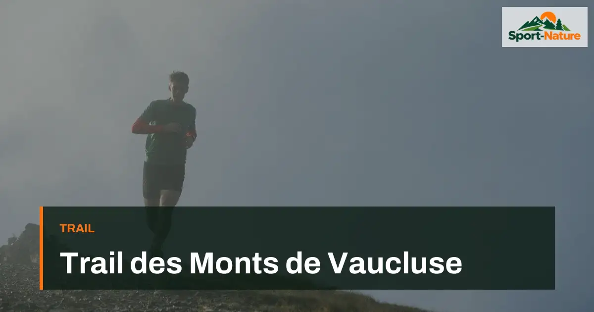 Trail des Monts de Vaucluse