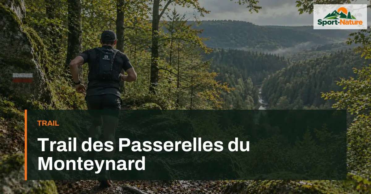 Trail des Passerelles du Monteynard