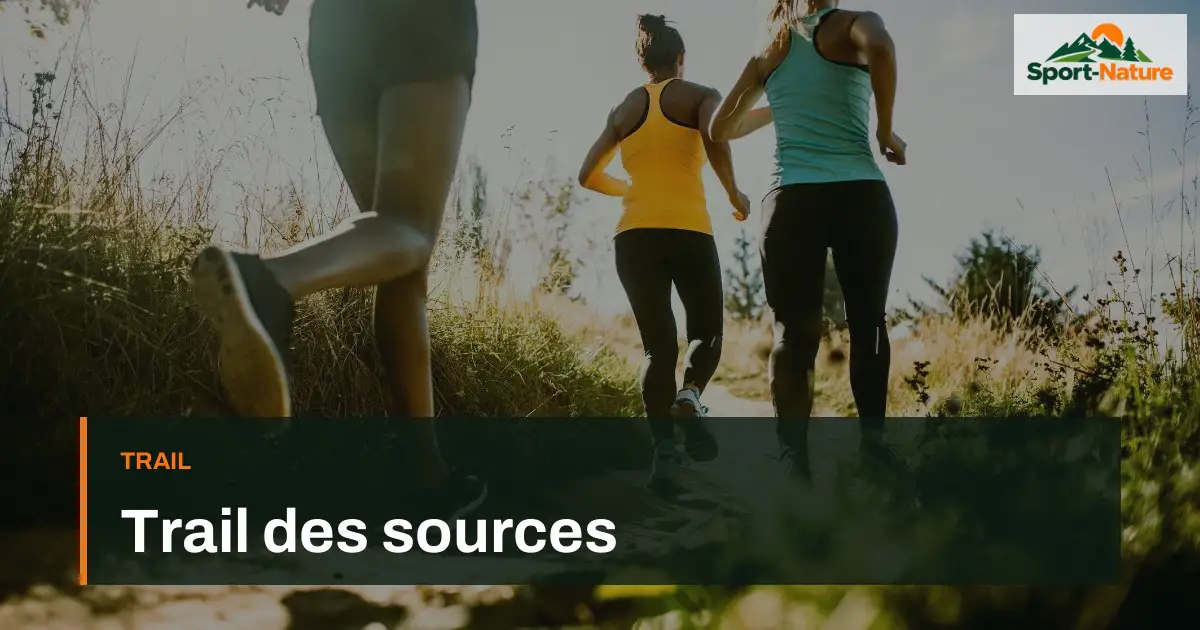 Trail des sources