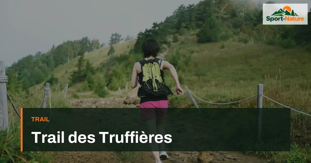 Trail des Truffières