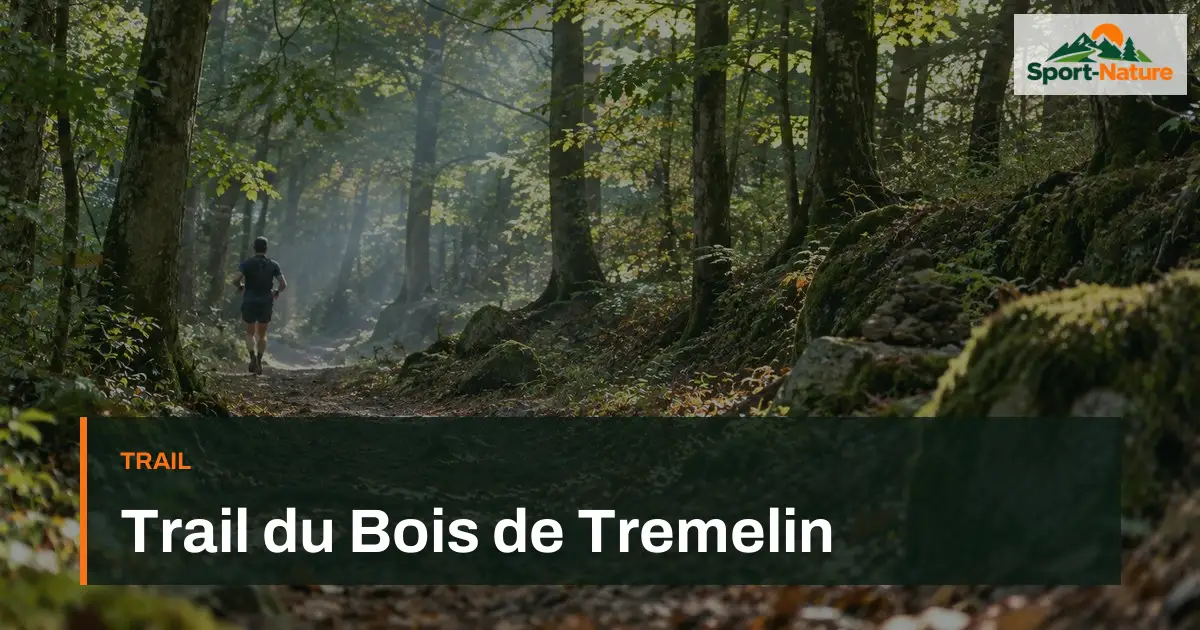Trail du Bois de Tremelin