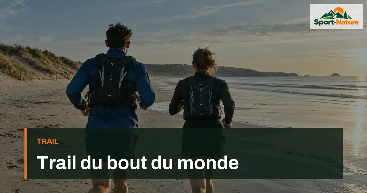 Trail du bout du monde