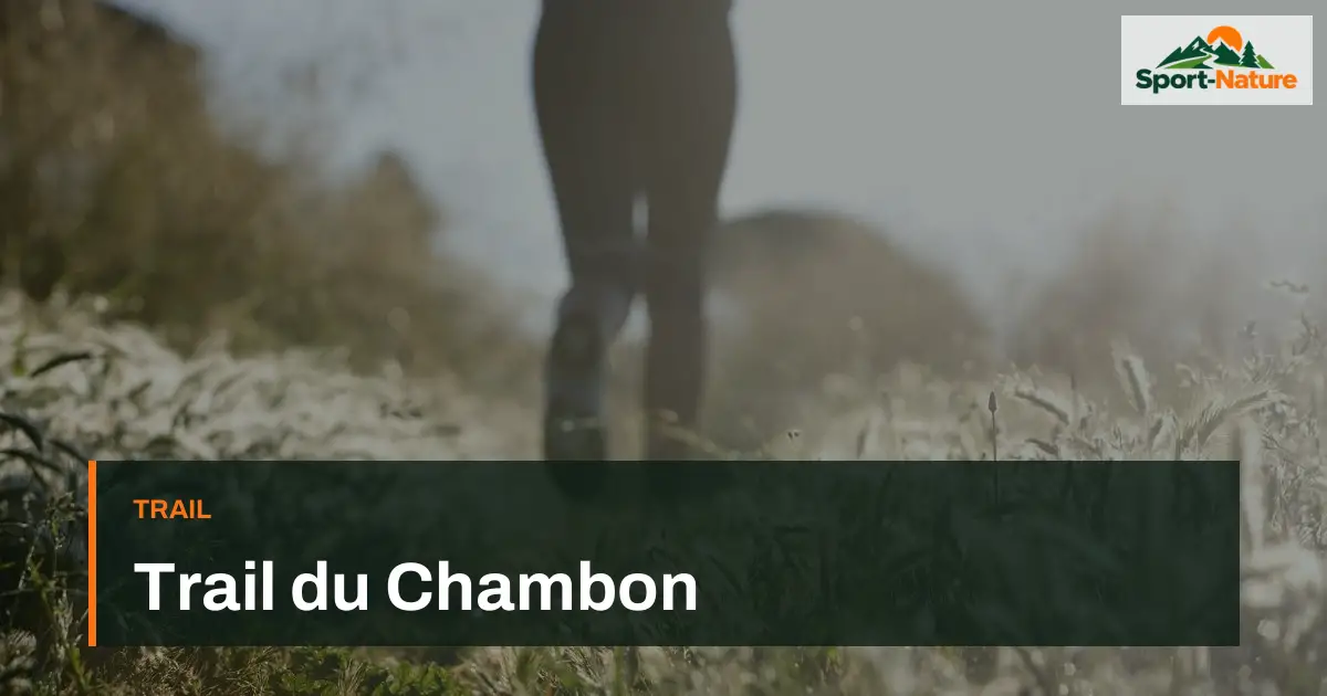Trail du Chambon