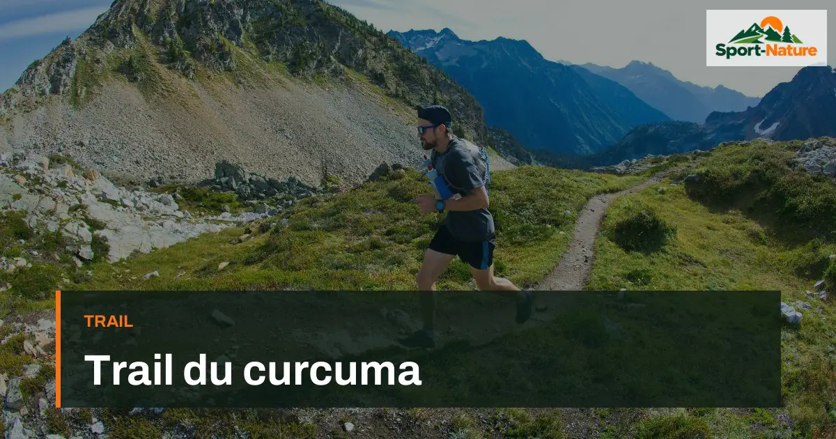 Trail du curcuma