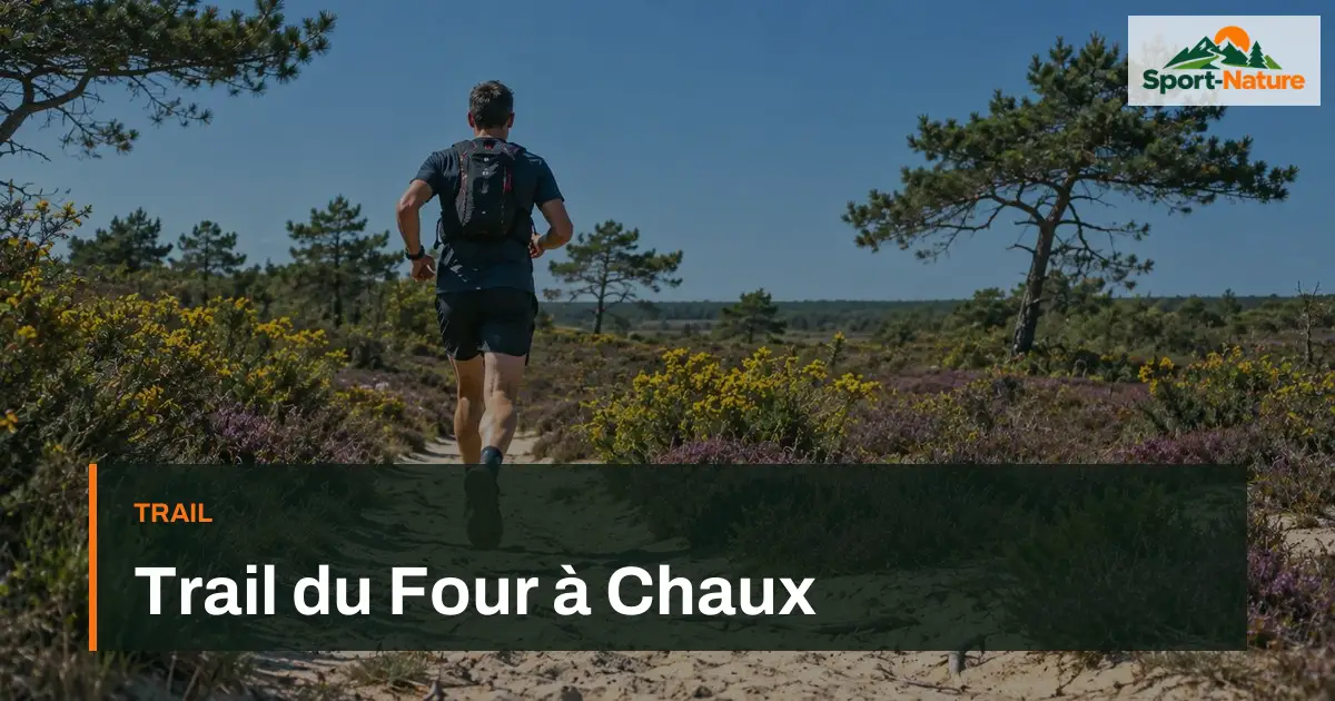 Trail du Four à Chaux