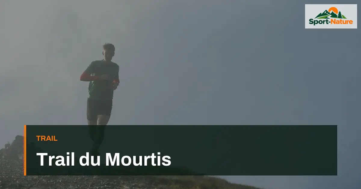Trail du Mourtis