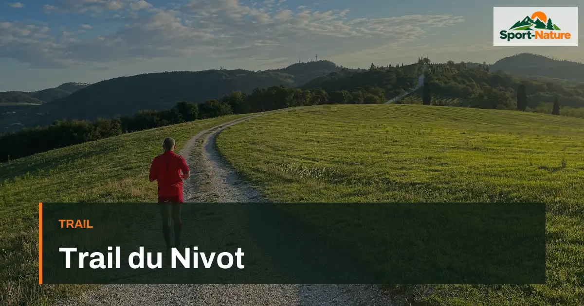 Trail du Nivot