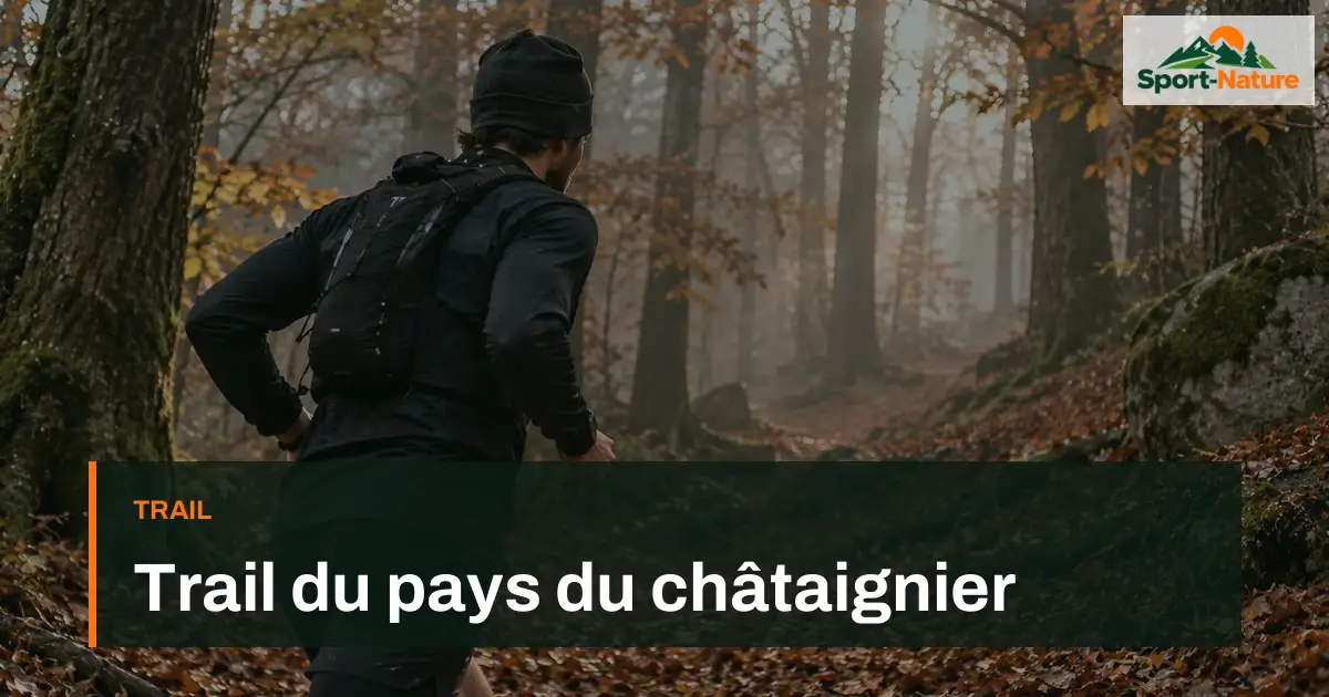 Trail du pays du châtaignier