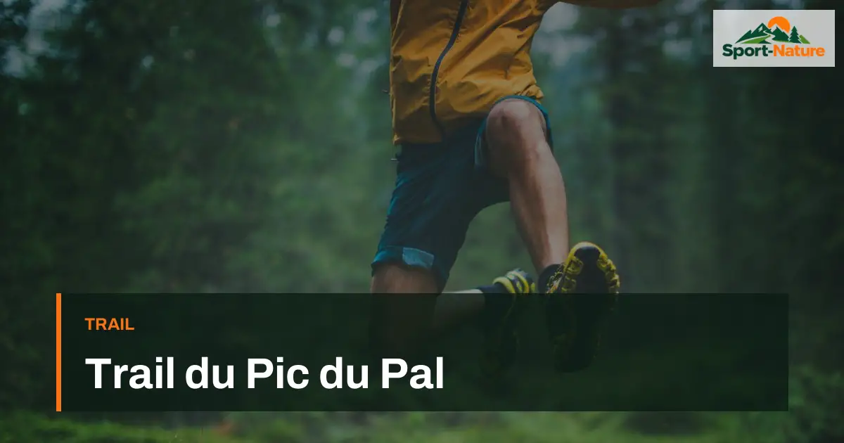 Trail du Pic du Pal