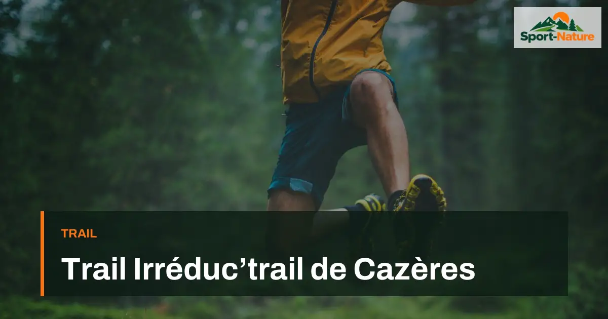 Trail Irréduc’trail de Cazères