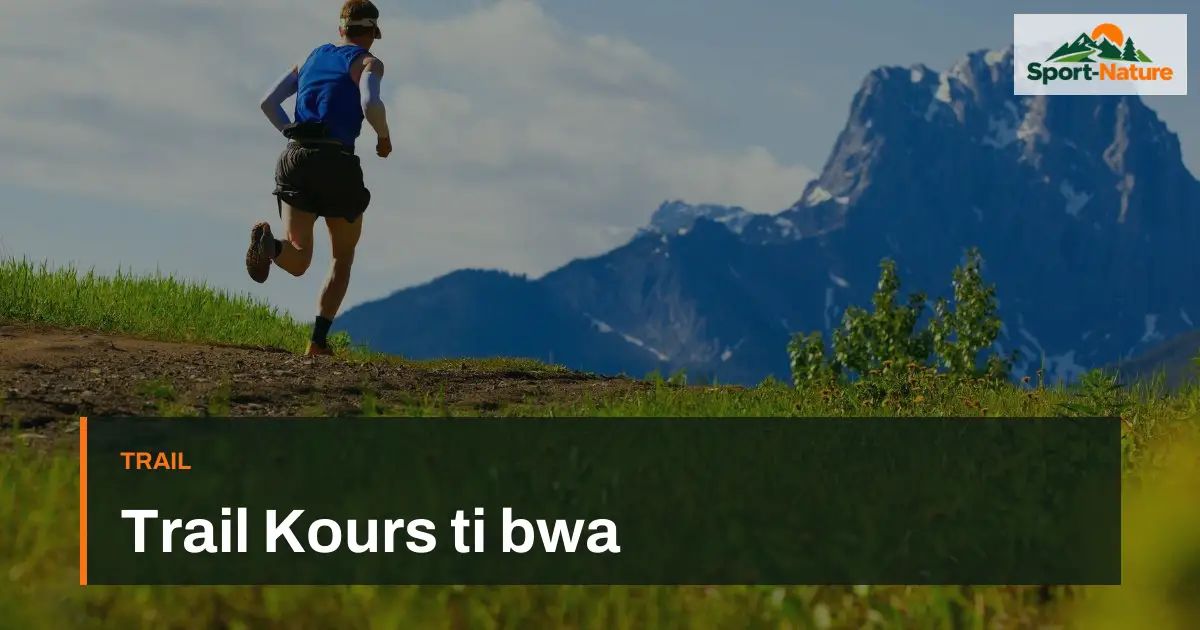 Trail Kours ti bwa