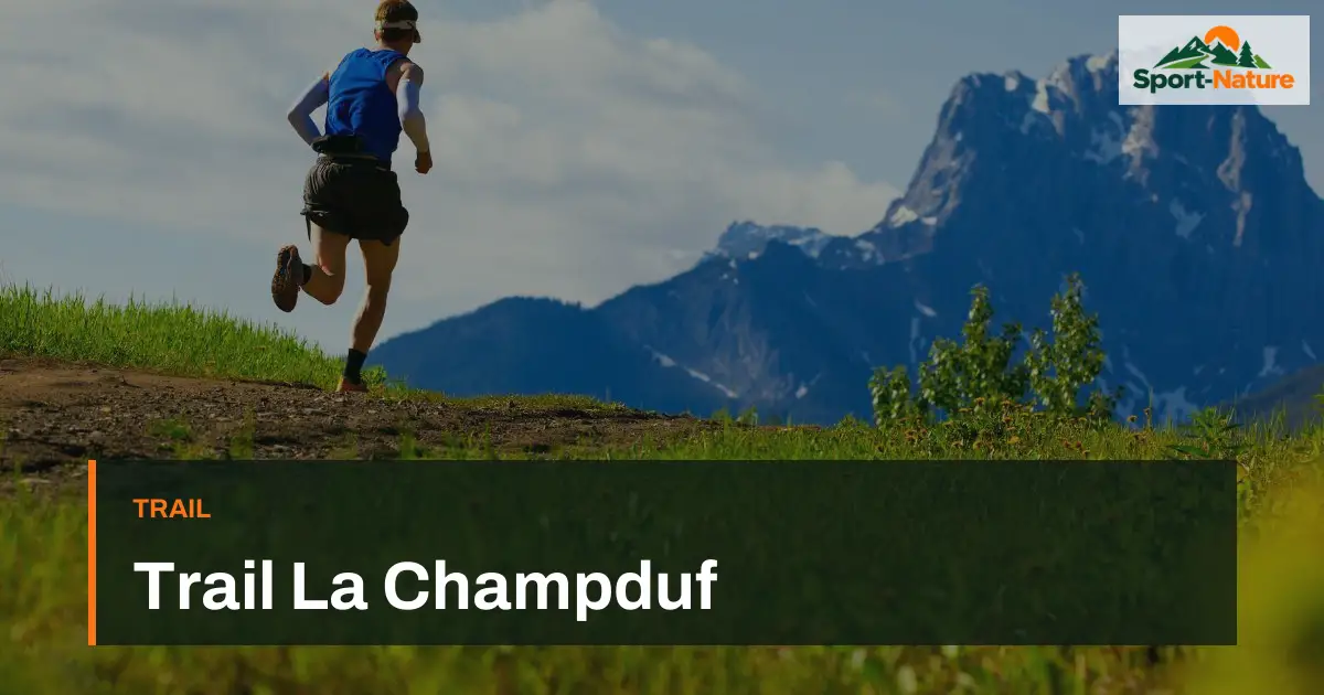 Trail La Champduf