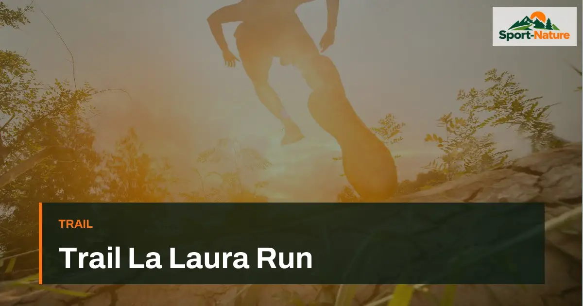 Trail La Laura Run
