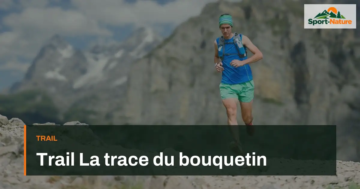Trail La trace du bouquetin