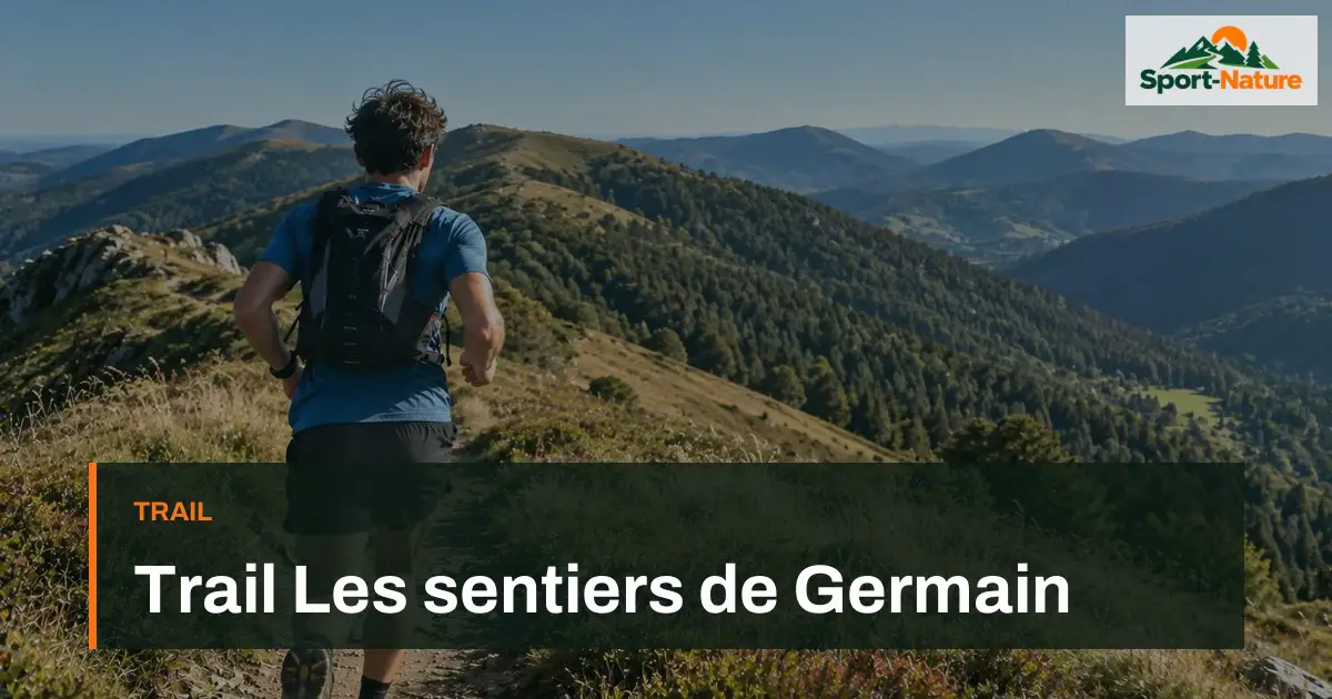 Trail Les sentiers de Germain