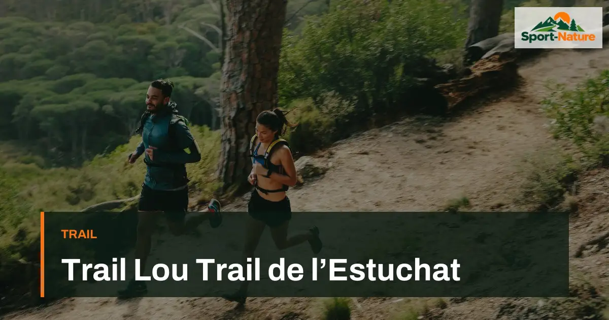 Trail Lou Trail de l’Estuchat