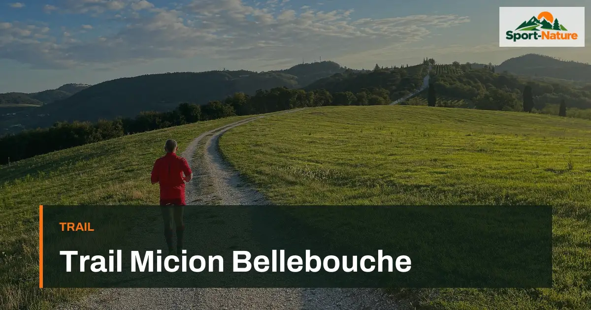 Trail Micion Bellebouche