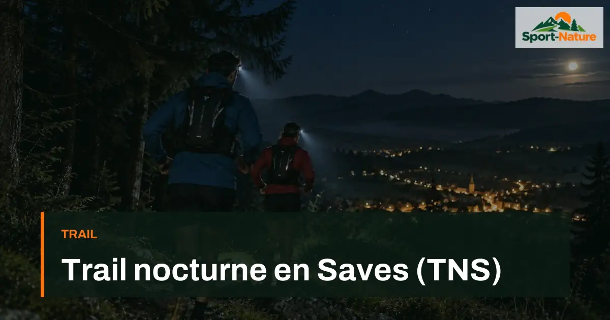 Trail nocturne en Saves (TNS)