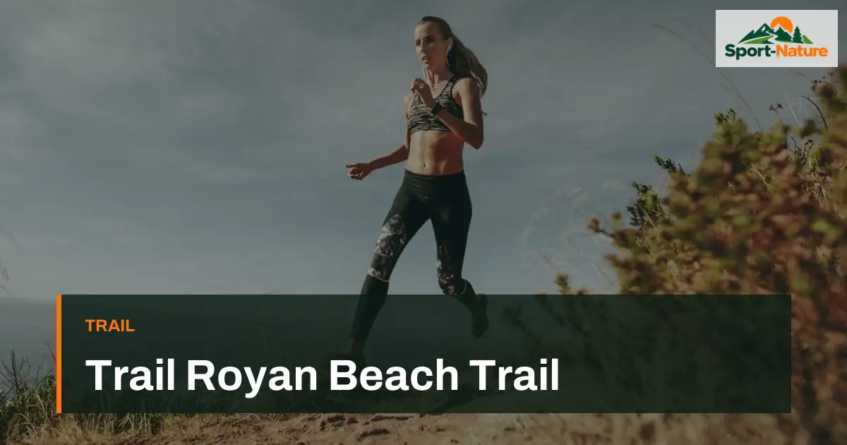 Trail Royan Beach Trail