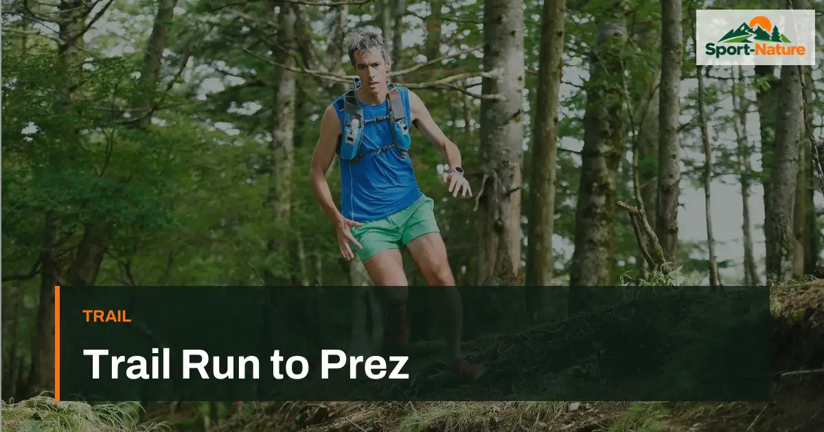Trail Run to Prez