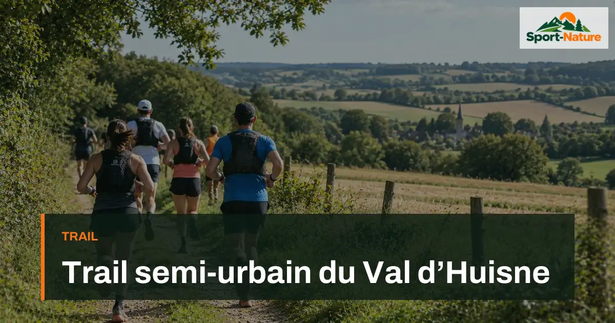 Trail semi-urbain du Val d’Huisne