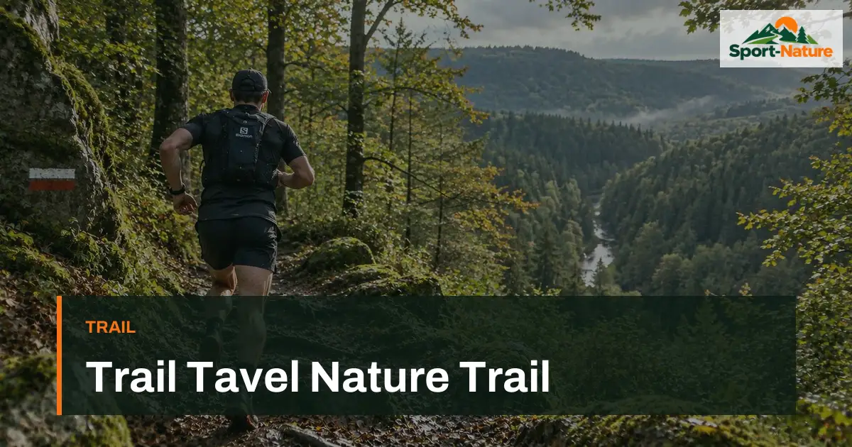 Trail Tavel Nature Trail
