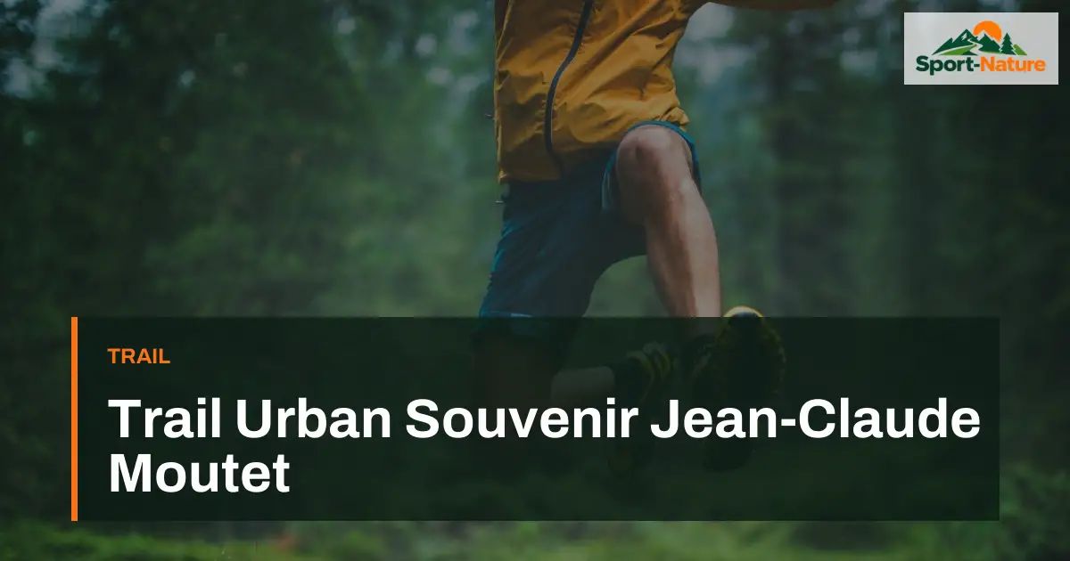 Trail Urban Souvenir Jean-Claude Moutet
