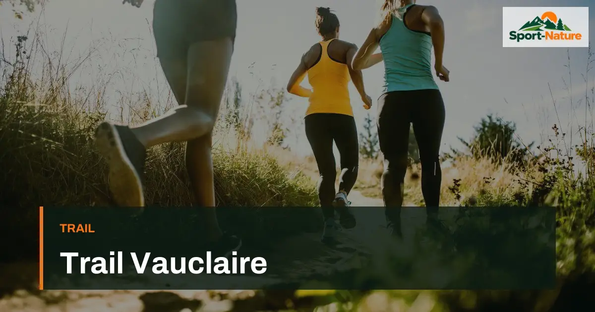 Trail Vauclaire