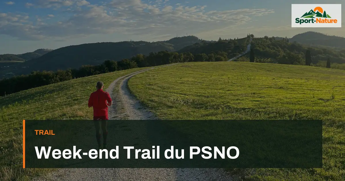 Week-end Trail du PSNO